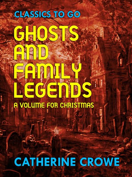 Produktbild: Ghosts and Family Legends: A Volume for Christmas