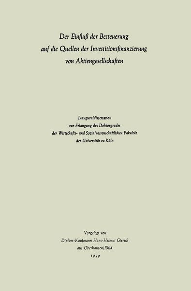 Produktbild: Der Einflu&szlig; der Besteuerung auf die Quellen der Investitionsfinanzierung von Aktiengesellschaften