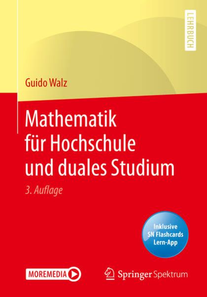 Mathematik für Hochschule und duales Studium