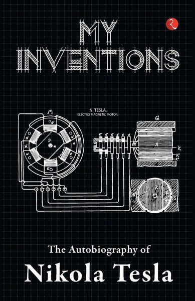 Produktbild: My Inventions, Autobiography of Nikola Tesla