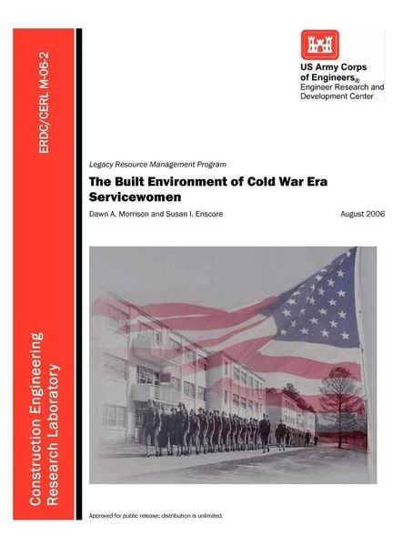Produktbild: The Built Environment of Cold War Era Servicewomen (ERDC/CERL M-06-2)