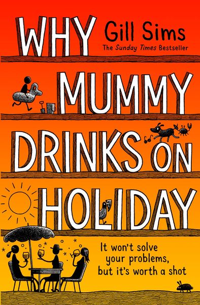 Produktbild: WHY MUMMY DRINKS ON HOLIDAY HB