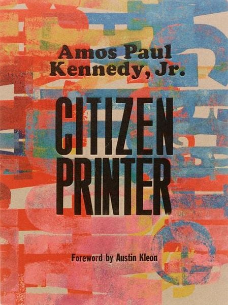 Produktbild: Amos Paul Kennedy, Jr.: Citizen Printer