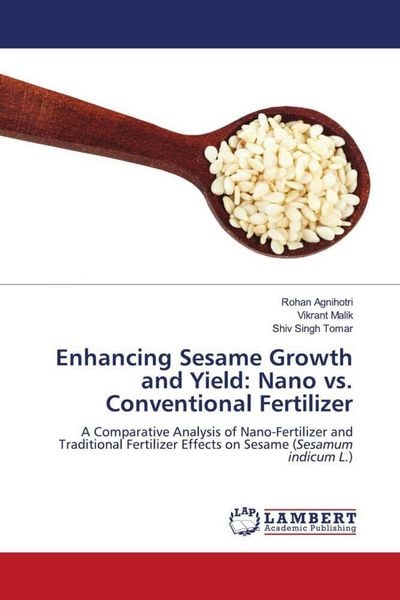 Produktbild: Enhancing Sesame Growth and Yield: Nano vs. Conventional Fertilizer