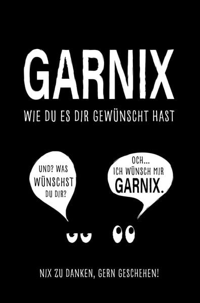 Produktbild: Garnix, wie du es dir gew&uuml;nscht hast