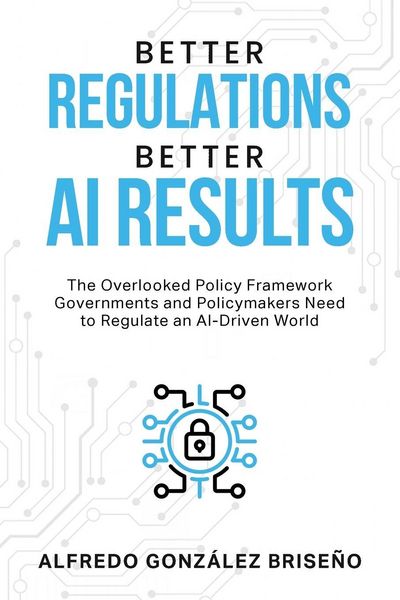Produktbild: Better Regulations, Better AI Results