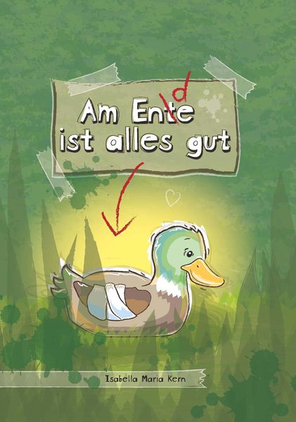 Produktbild: Am Ente ist alles gut