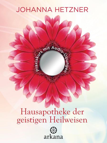 Produktbild: Hausapotheke der geistigen Heilweisen