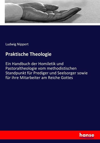 Praktische Theologie, Taschenbuch von Ludwig Nippert, Hansebooks, 9783743470613