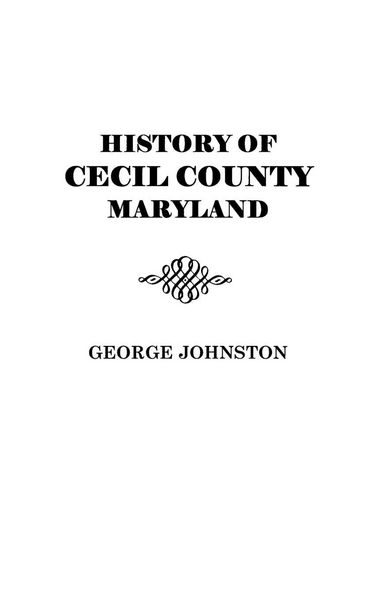 Produktbild: History of Cecil County, Maryland