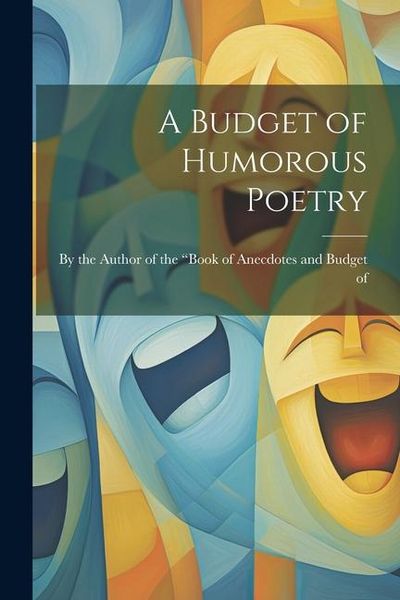 Produktbild: A Budget of Humorous Poetry