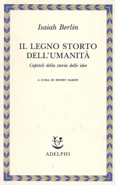 Produktbild: Il legno storto dell'umanit&agrave;. Capitoli della storia delle idee