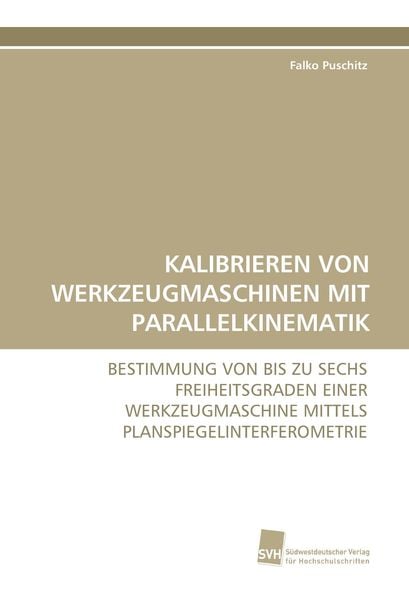 Produktbild: Kalibrieren von Werkzeugmaschinen mit Parallelkinematik