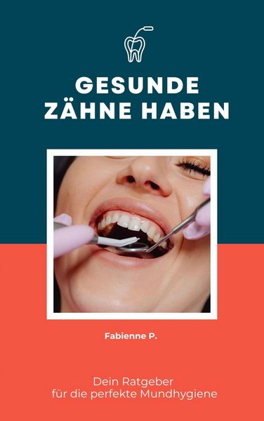 Produktbild: Gesunde Z&auml;hne haben