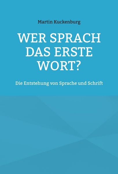 Produktbild: Wer sprach das erste Wort?