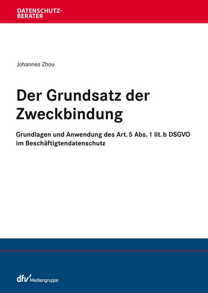Produktbild: Der Grundsatz der Zweckbindung