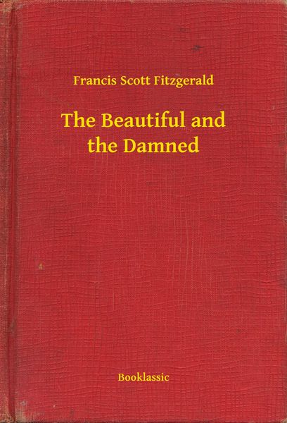 Produktbild: The Beautiful and the Damned
