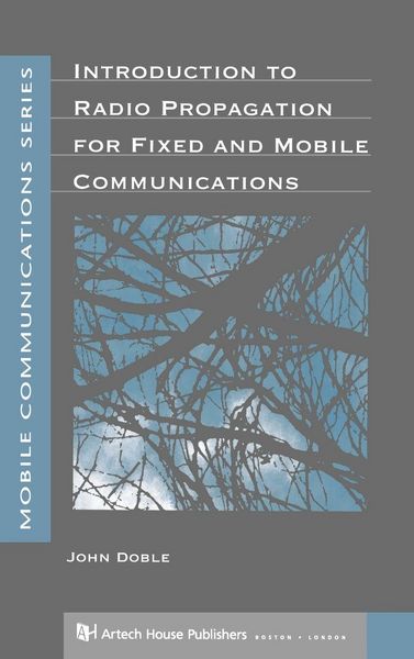 Produktbild: Introduction to Radio Propagation for Fixed and Mobile Communications