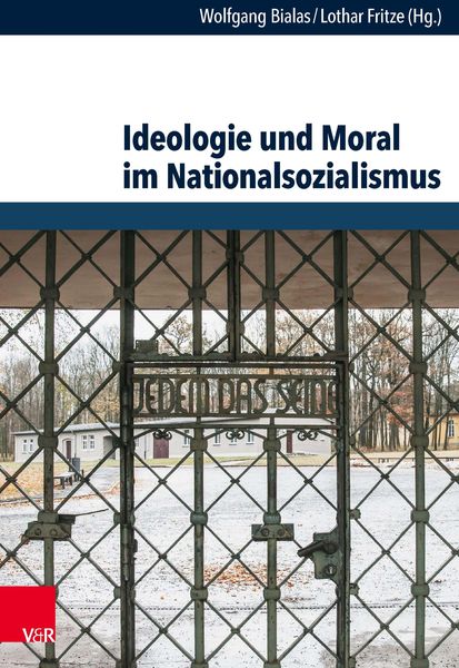Produktbild: Ideologie und Moral im Nationalsozialismus