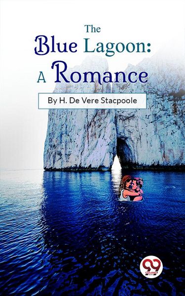 Produktbild: The Blue Lagoon: A Romance