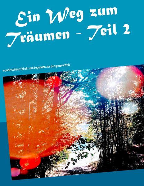 Produktbild: Ein Weg zum Tr&auml;umen - Teil 2