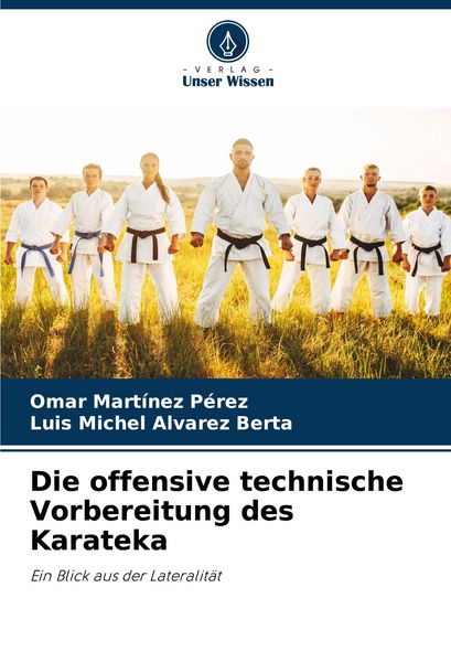 Produktbild: Die offensive technische Vorbereitung des Karateka