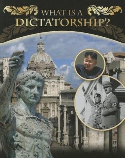 What Is a Dictatorship?, Taschenbuch von Sarah B. Boyle, Crabtree, 9780778753247