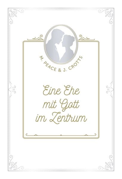 Produktbild: Eine Ehe mit Gott im Zentrum