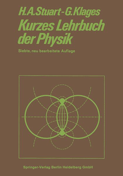 Kurzes Lehrbuch der Physik, Taschenbuch von Herbert Arthur Stuart , Gerhard Klages, Springer Berlin, 9783662270363