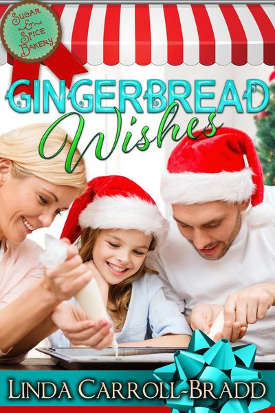 Produktbild: Gingerbread Wishes, book 1 (Sugar & Spice Bakery)