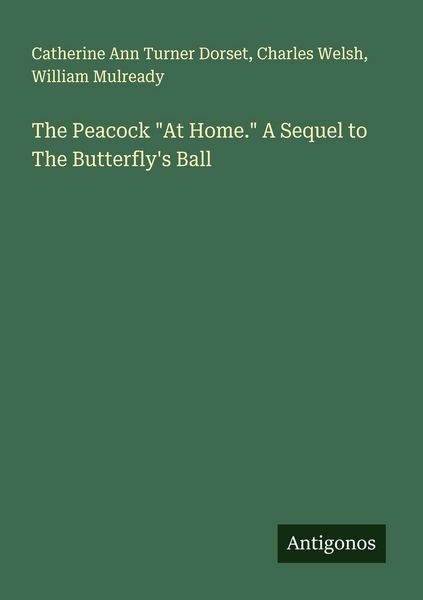 Produktbild: The Peacock "At Home." A Sequel to The Butterfly's Ball