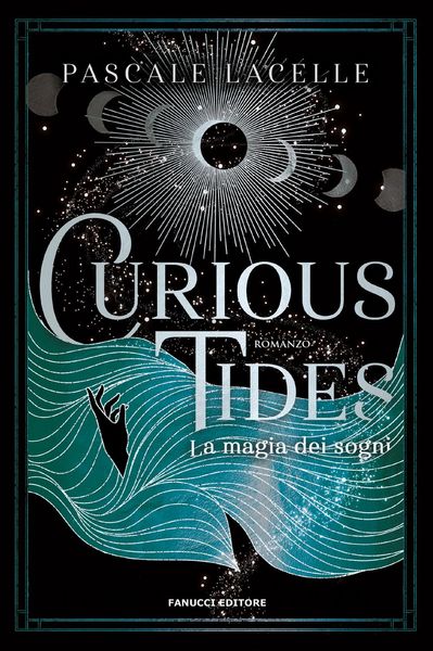 Produktbild: Curious tides. La magia dei sogni