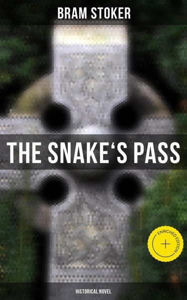 Produktbild: The Snake's Pass: Historical Novel