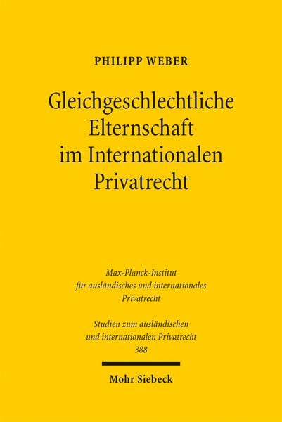 Produktbild: Gleichgeschlechtliche Elternschaft im Internationalen Privatrecht
