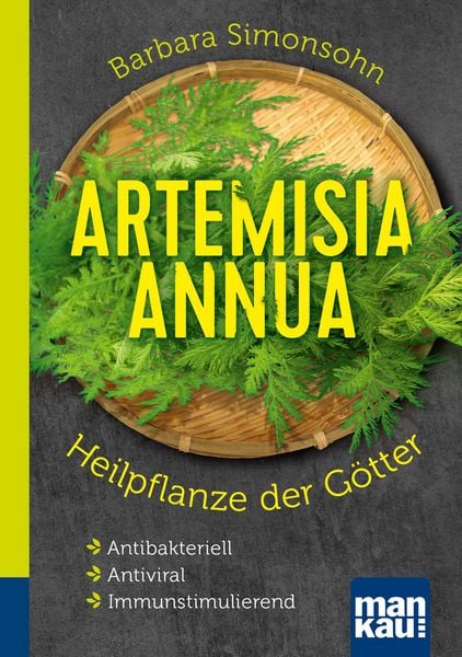 Produktbild: Artemisia annua - Heilpflanze der G&ouml;tter. Kompakt-Ratgeber