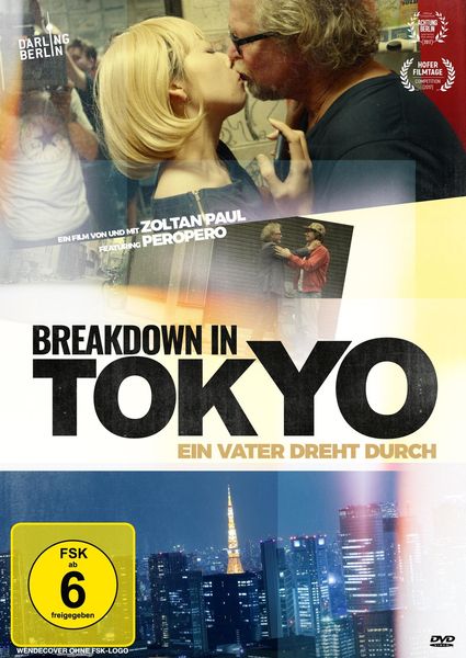 Breakdown in Tokyo - Ein Vater dreht durch (Kinofassung)