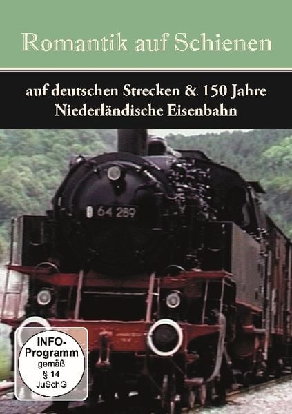 Produktbild: Romantik auf Schienen - Auf deutschen Strecken & 150 Jahre niederl&auml;ndische Eisenbahn