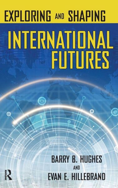 Produktbild: Exploring and Shaping International Futures