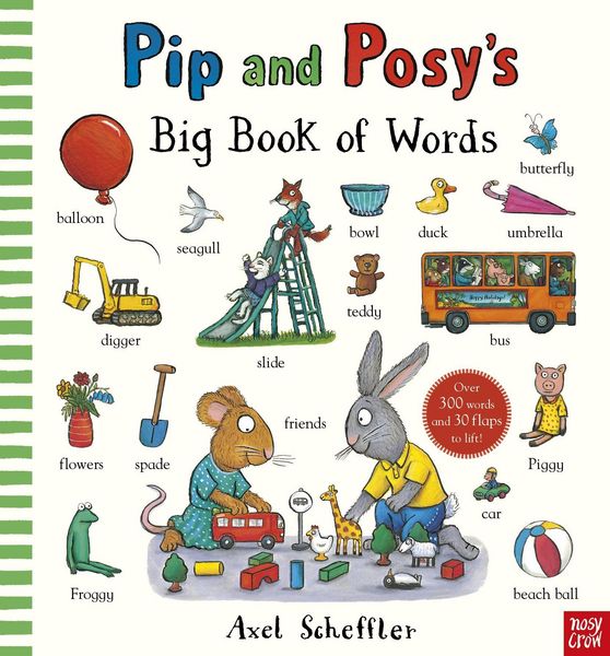 Pip and Posy's Big Book of Words, Gebundene Ausgabe von , Nosy Crow, 978-1-83994-812-1