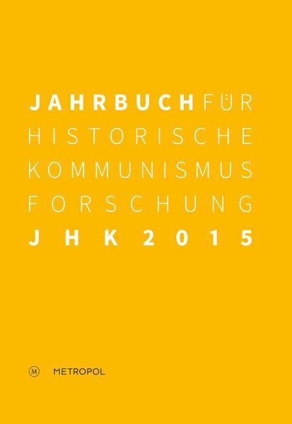 Produktbild: Jahrbuch f&uuml;r Historische Kommunismusforschung 2015