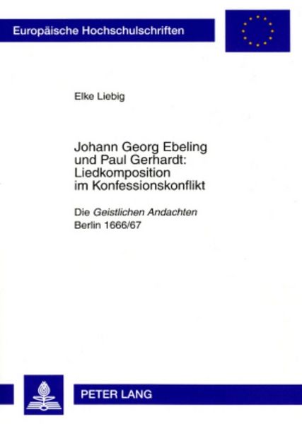 Produktbild: Johann Georg Ebeling und Paul Gerhardt:- Liedkomposition im Konfessionskonflikt