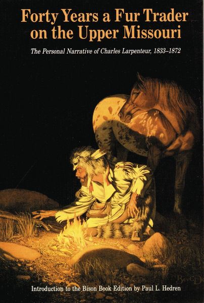 Produktbild: Forty Years a Fur Trader on the Upper Missouri