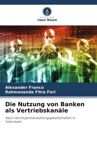 Produktbild: Die Nutzung von Banken als Vertriebskan&auml;le