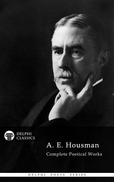 Produktbild: Delphi Complete Works of A. E. Housman (Illustrated)