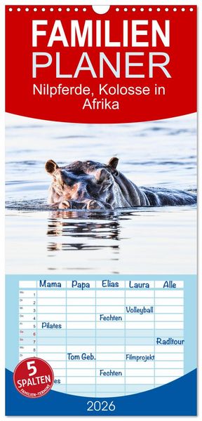 Produktbild: Familienplaner 2026 - Nilpferde, Kolosse in Afrika mit 5 Spalten (Wandkalender, 21 x 45 cm) CALVENDO