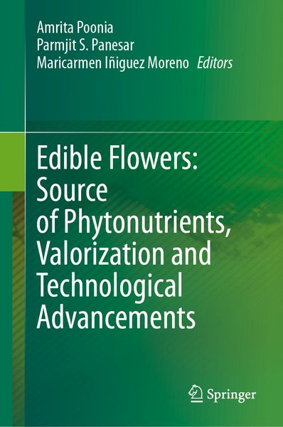 Produktbild: Edible Flowers: Source of Phytonutrients, Valorization and Technological Advancements