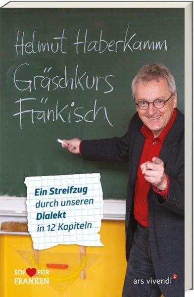 Gräschkurs Fränkisch, Sonstige von Helmut Haberkamm, Ars Vivendi, 9783747206249