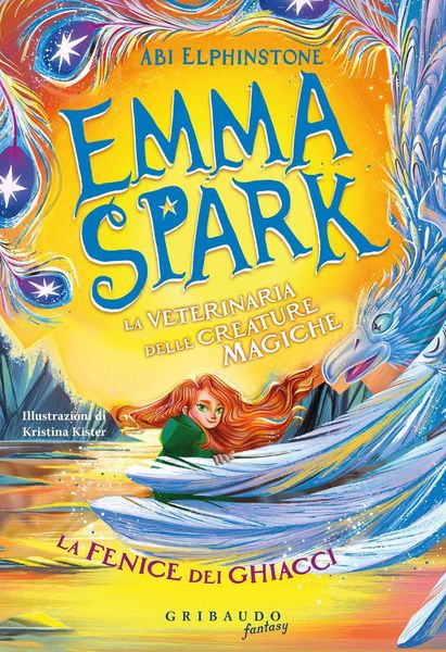 Produktbild: La fenice dei ghiacci. Emma Spark. La veterinaria delle creature magiche
