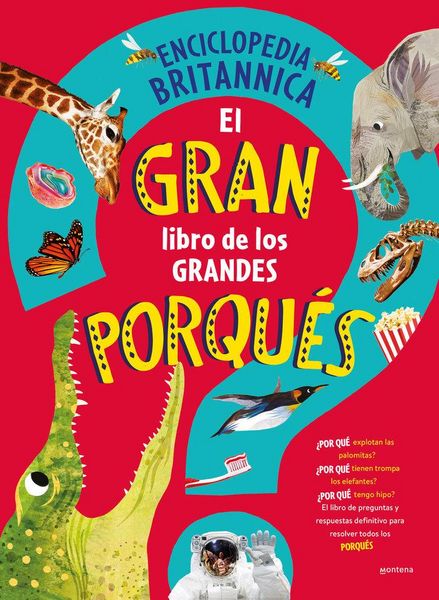 Produktbild: El Gran Libro de Los Grandes Porqu&eacute;s / Britannica's First Big Book of Why
