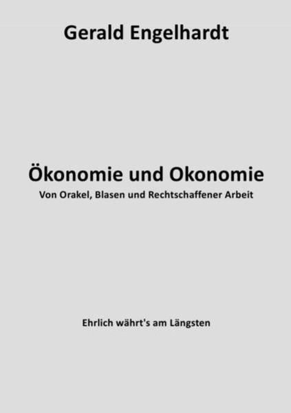 Ökonomie und Okonomie, Taschenbuch von Gerald Engelhardt, Epubli, 9783737536936